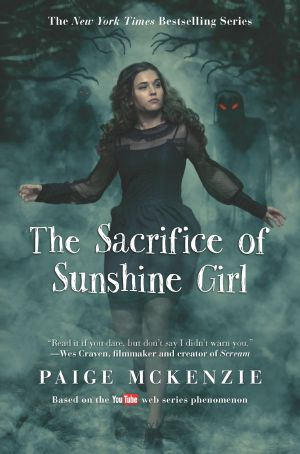 [The Haunting of Sunshine Girl 03] • The Sacrifice of Sunshine Girl